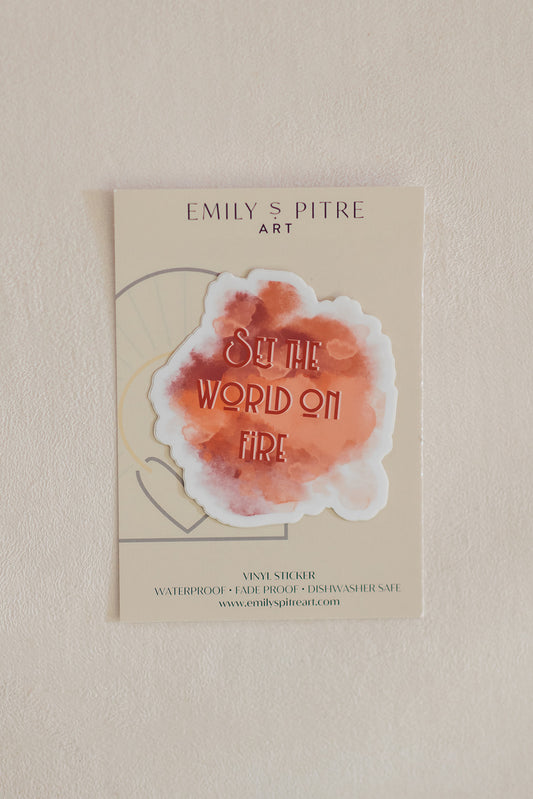 Set the World on Fire Sticker